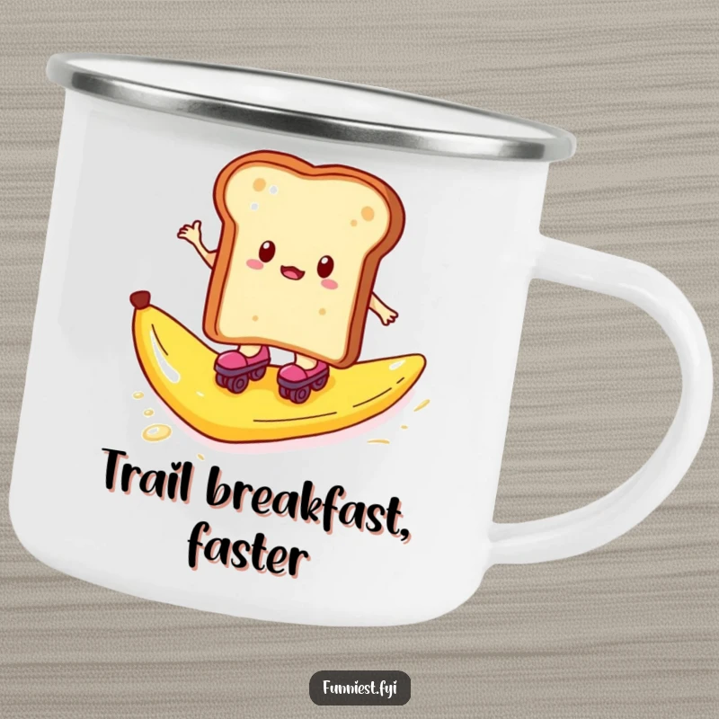 Funny camping mug featuring toast on roller skates and a banana peel, for outdoor laughs.