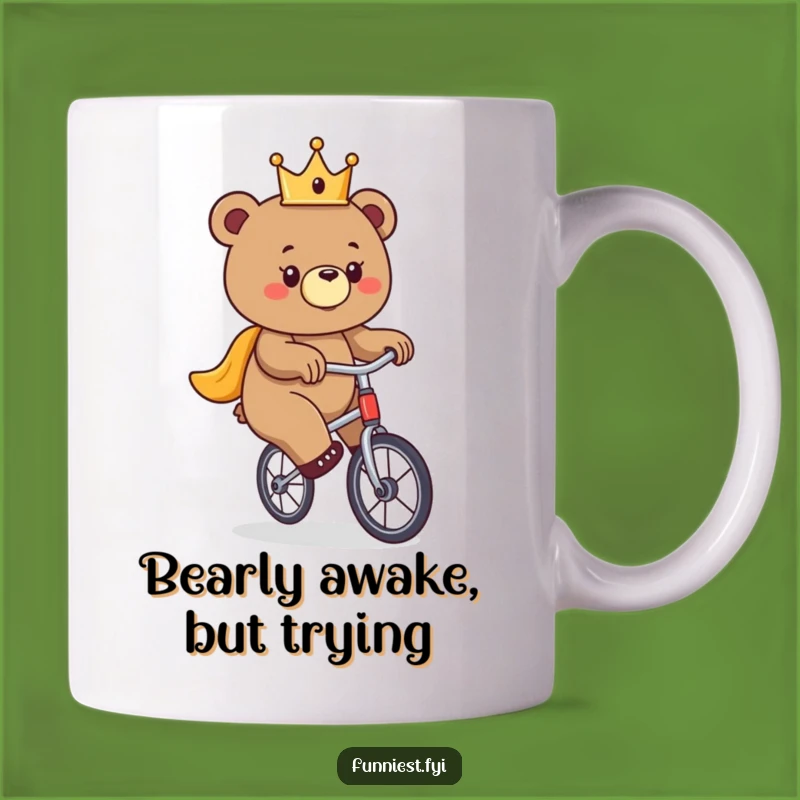 Funny Bear Unicycle Mug - Hilarious Royal Attempt Gift