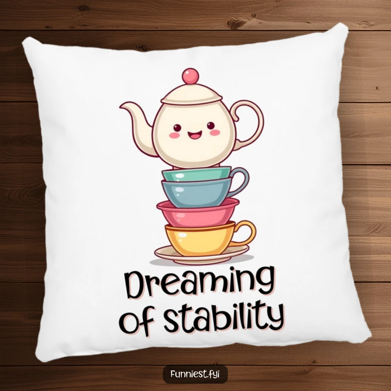 Funny Teapot Balancing Tea Cups Pillow: A soft pillow featuring a teapot precariously stacking teacups. A delightful funny gift for tea lovers.