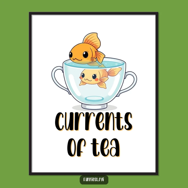 Funny Goldfish Teacup Digital Print: Instant Motivation, Perfect Funny Gift