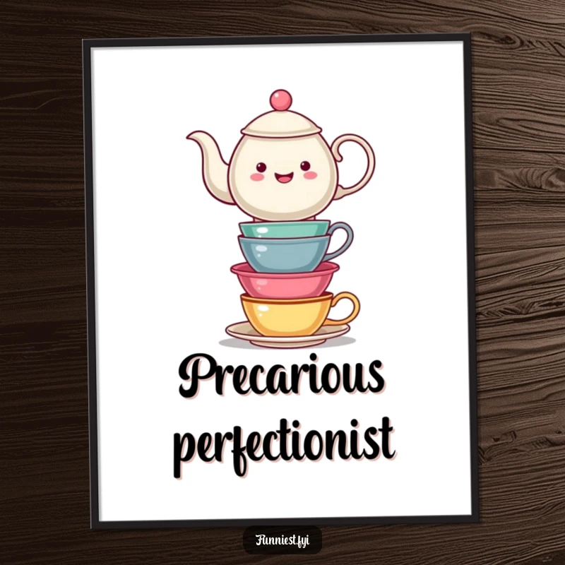 Funny Teapot Balancing Tea Cups Digital Art Print: A teapot struggles to balance a tall stack of teacups. An instant funny gift for art lovers.