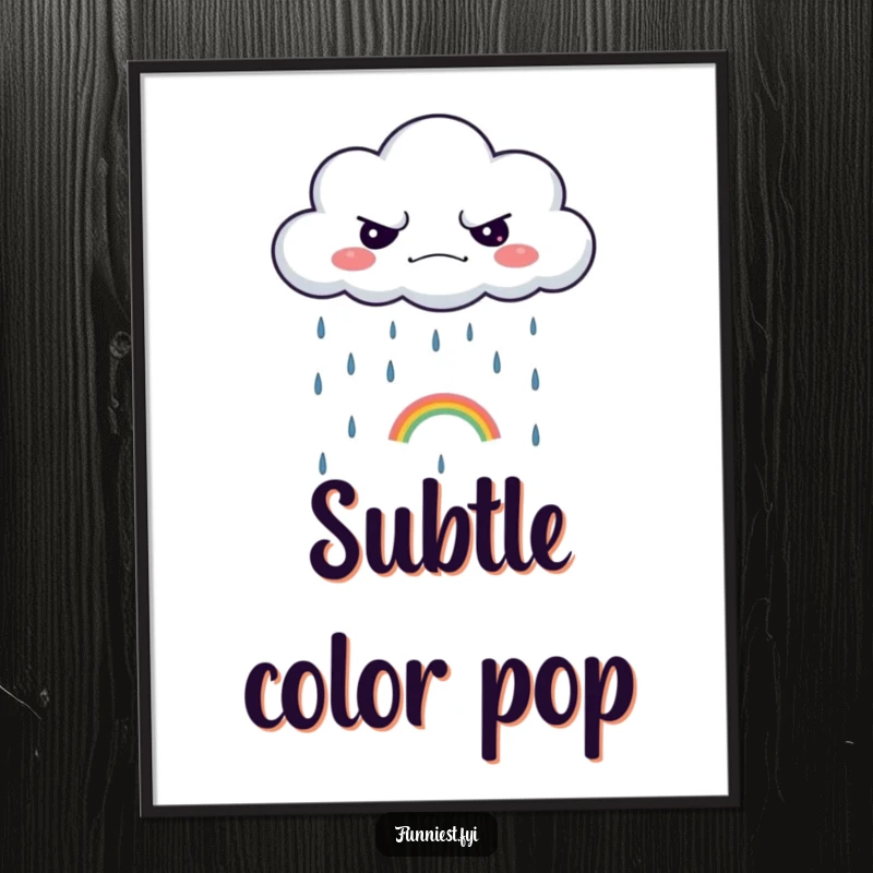 Funny digital art of a grumpy cloud raining a tiny rainbow, perfect for whimsical and humorous decor.