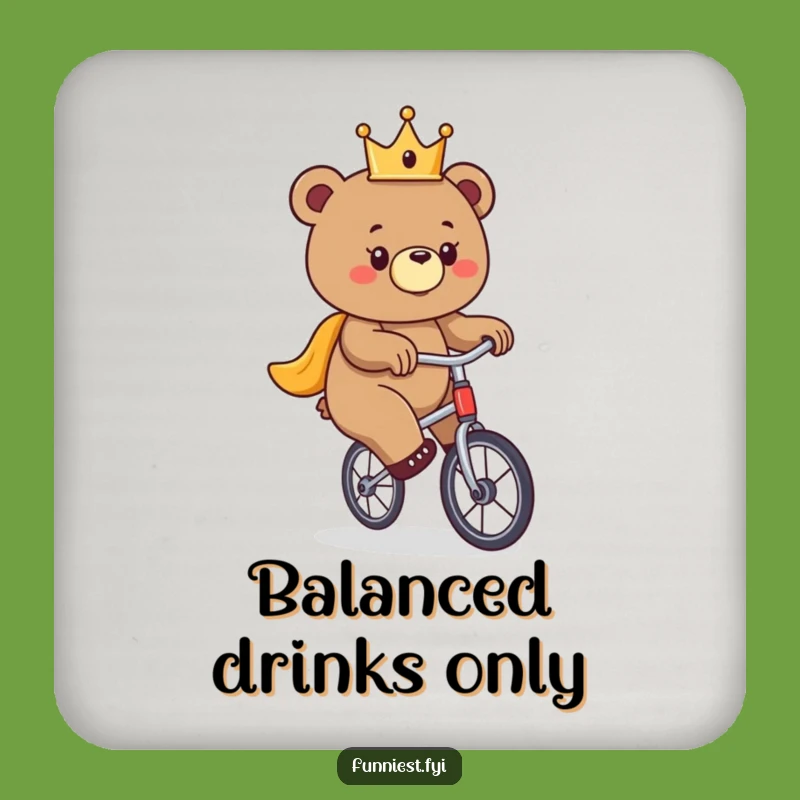 Funny Bear Unicycle Coaster Set - Royal Protection with Humor