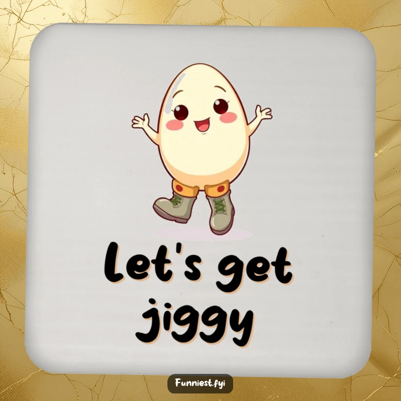 Funny egg coaster featuring a cheerful cartoon egg character doing a clumsy jig in oversized boots, protecting surfaces with humor.