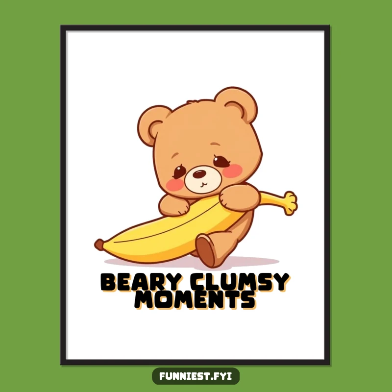 Funny Bear Banana Trip Poster - Clumsy Teddy Character Art Gift