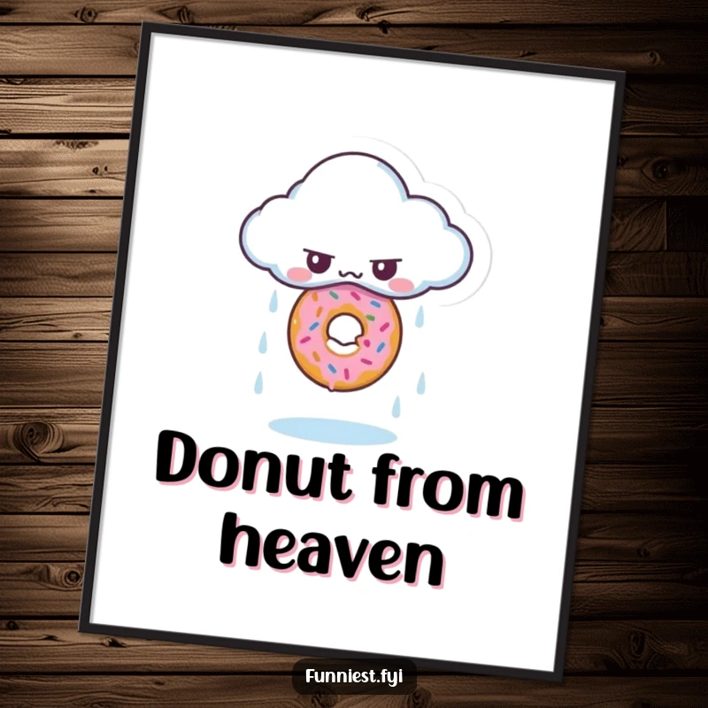 Funny wall art poster: a grumpy cloud accidentally raining a single, perfect donut, whimsical decor.