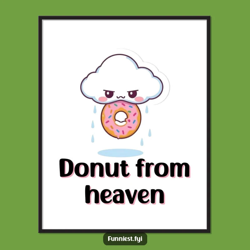 Funny Cloud Donut Rain Art Poster - Hilarious Decor & Gift