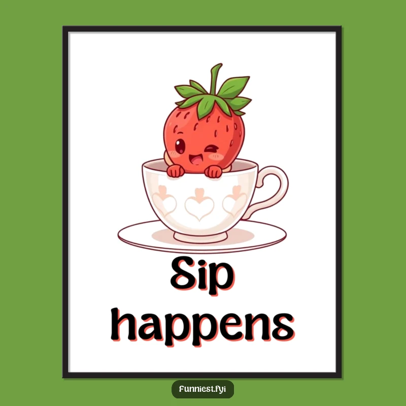 Funny Strawberry Teacup Poster: Giggling Character Hiding Art, Gift!