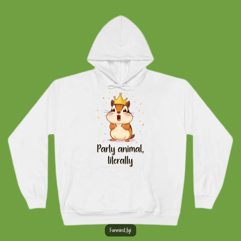 Funny Chipmunk King Hoodie: Cozy Comfort for Royal Celebrations