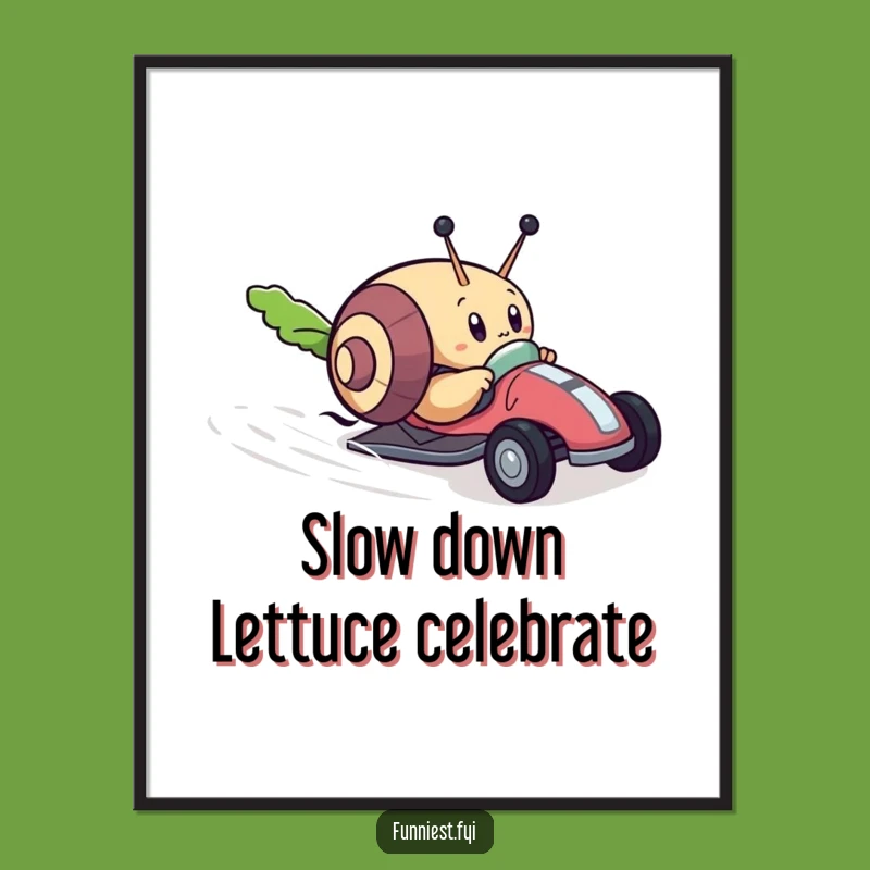 Free Printable Funny Snail Wall Art - Humorous Race Decor Downloadable Art