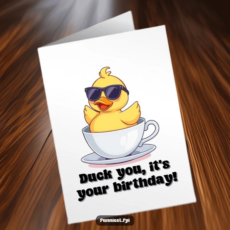 Funny Free Printable Birthday Card: Rubber duck in sunglasses chilling upside down in a teacup, radiating pure relaxation.