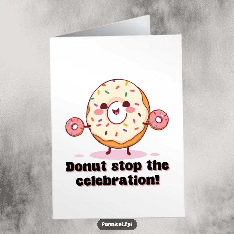 Funny Free Printable Birthday Card: Happy donut juggling three tiny donuts with sprinkles, a birthday treat.
