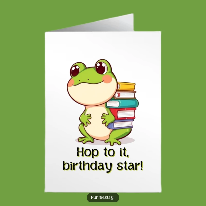 Free Printable Funny Frog Birthday Card - Downloadable Humorous Book Stack Greeting