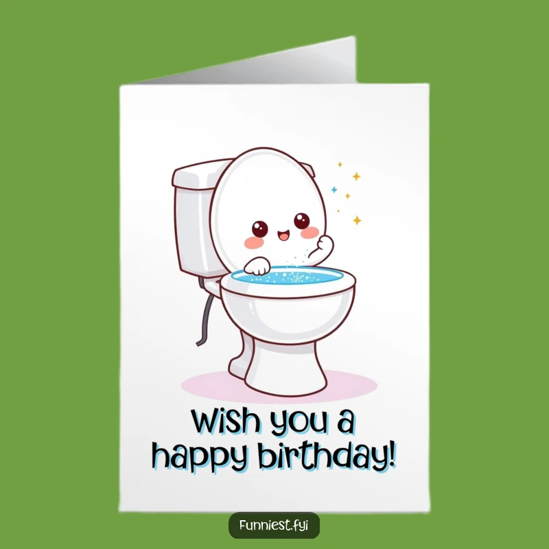 Free Printable Birthday Card: Toilet Wish for a Magical Birthday Surprise!