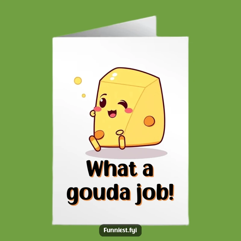 Cheesy Congrats! Free Printable Card - Awkwardly Funny Downloadable Gift!