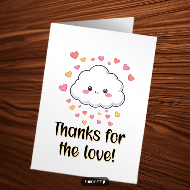 Funny Free Printable Thank You Card with a happy cloud raining hearts, conveying appreciation with charm.