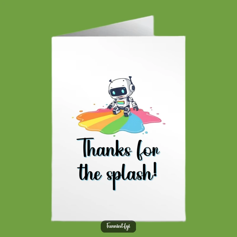Free Printable Robot Thank You Card - Humorous Paint Spill Expressing Gratitude