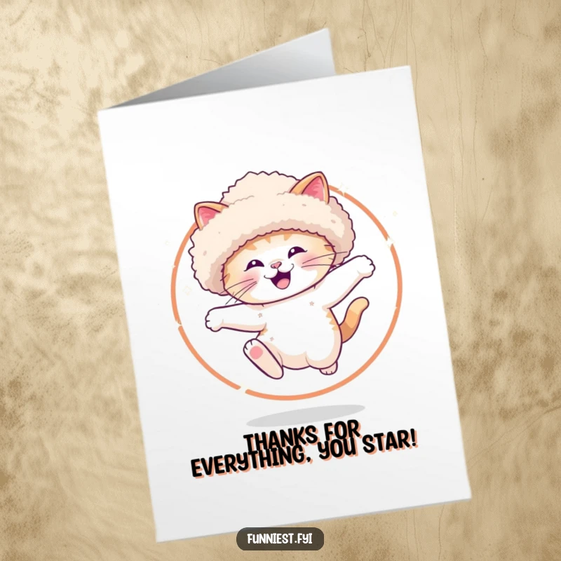 Funny Free Printable Thank You Card: A cat in a big hat leaps through a sparkling hoop, a funny way to say thanks.