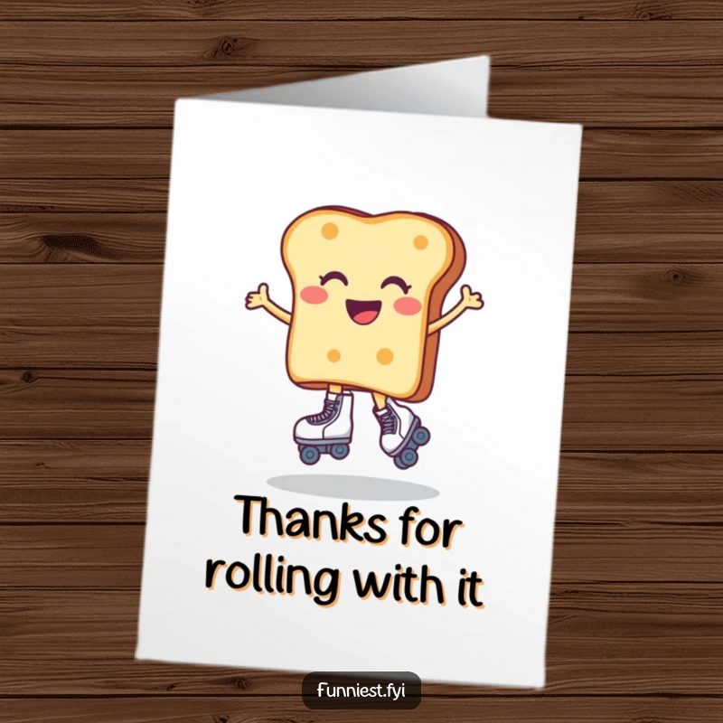 Funny free printable thank you card: A cheerful toast character balancing on roller skates, expressing gratitude with energetic flair.
