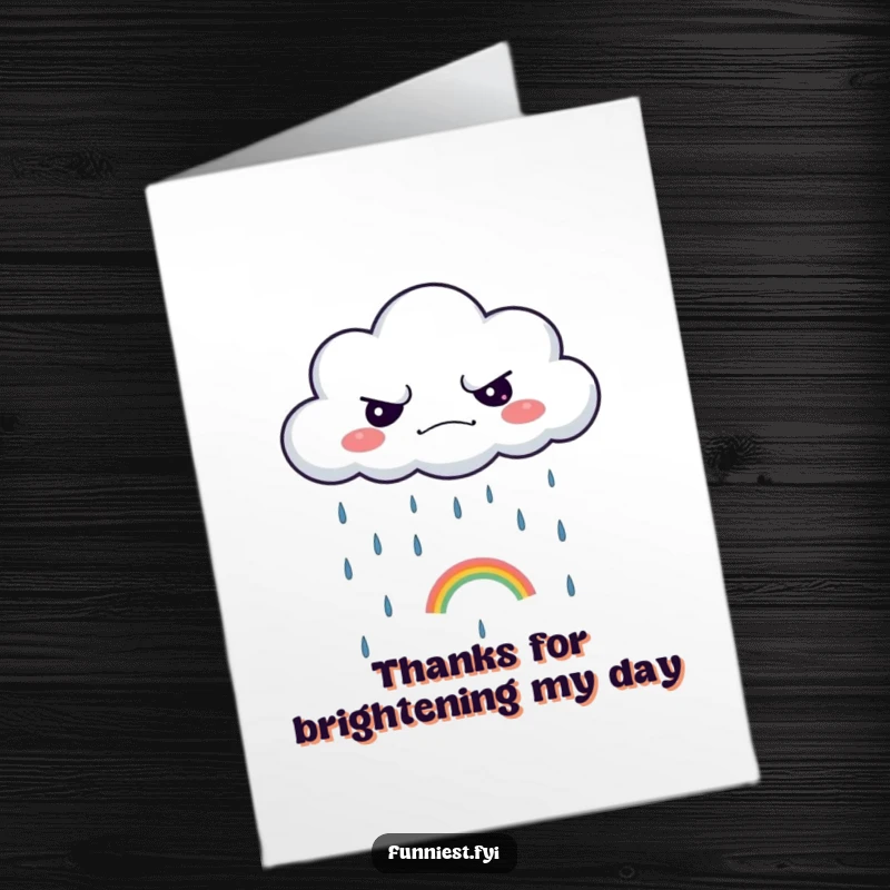 Funny Free Printable Thank You Card: A grumpy cloud sheds a single tiny rainbow, a small but special thank you.