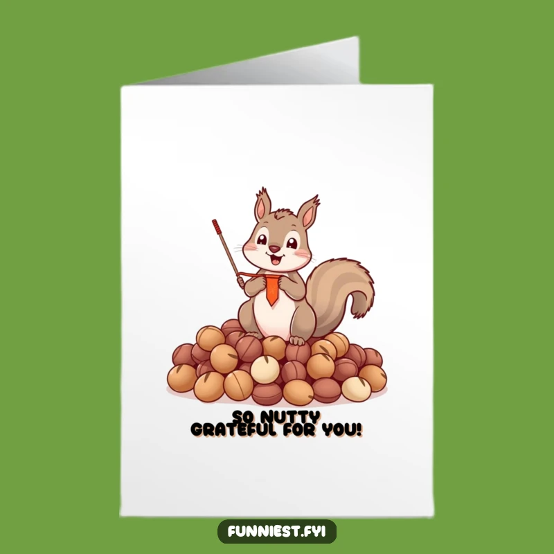 Free Printable Thank You Card: Squirrel Nut Hoard Thanks - Funny Downloadable Gratitude