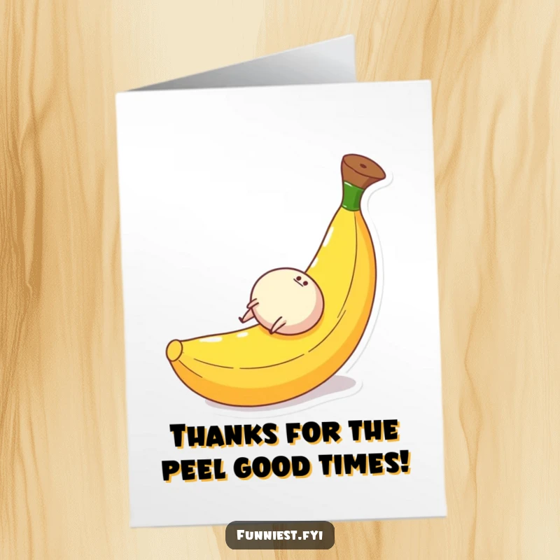 Funny Free Printable Thank You Card: Small round character with tiny legs gleefully rolling down a giant banana peel, saying thanks.