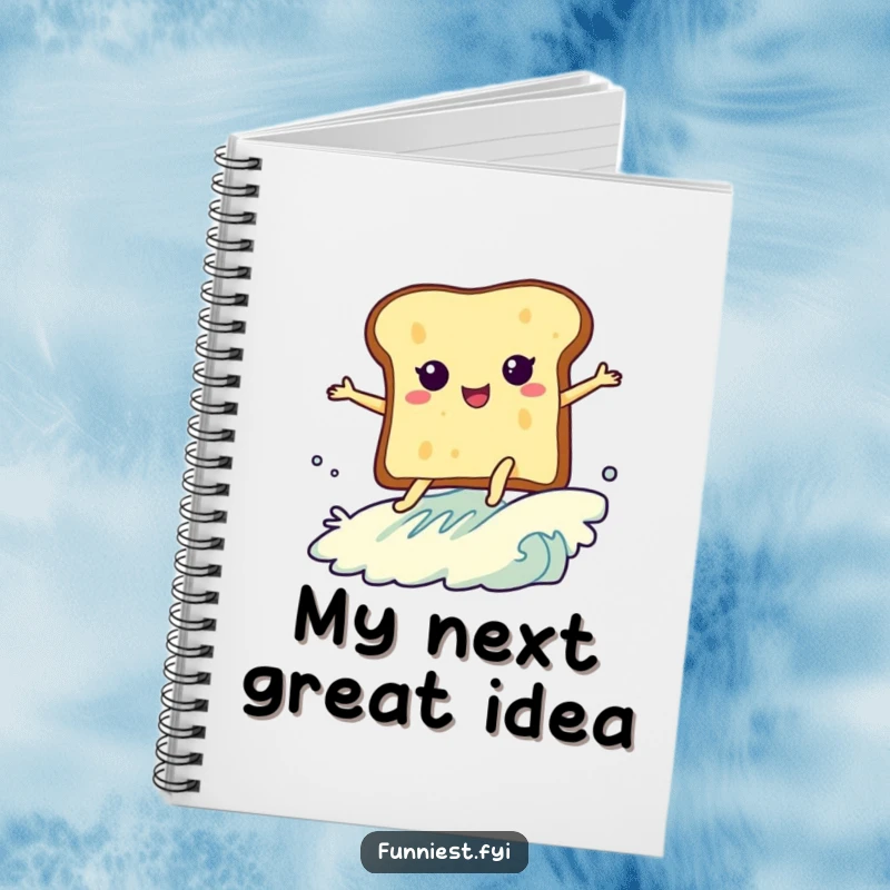 Funny notebook with a slice of toast with legs surfing a butter wave, encouraging humorous note-taking and creative ideas.