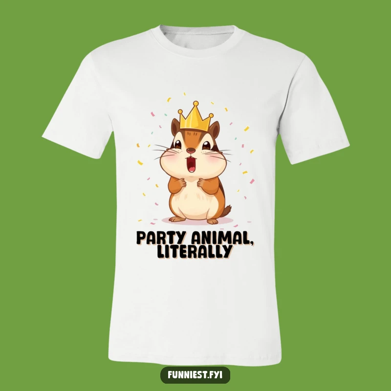 Funny Chipmunk King T-Shirt: Wear Your Royal Celebration Joyfully