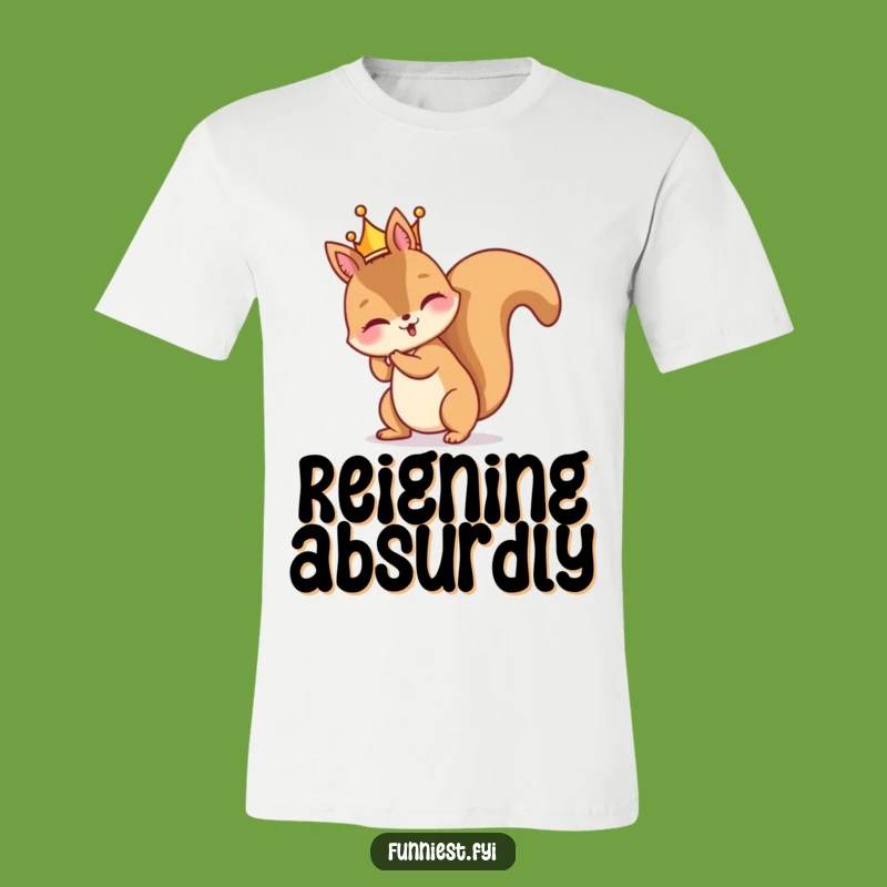 Funny Squirrel Royal Mishap T-Shirt - Quirky Crown Comedy
