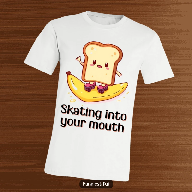 Funny t-shirt depicting toast wearing roller skates speeding towards a banana peel, witty apparel.