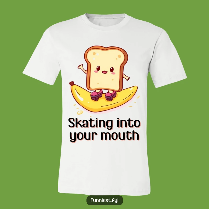 Funny Toast on Skates T-Shirt - Hilarious Foodie & Skater Gift