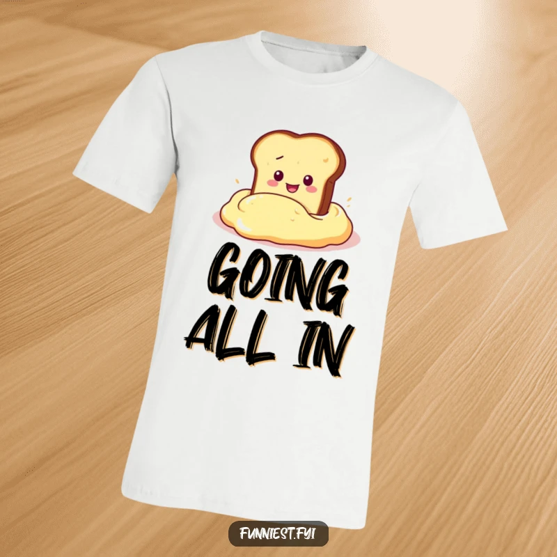 Funny T-Shirt depicting a slice of toast character in a dramatic dive into a massive butter dollop, showcasing breakfast enthusiasm.