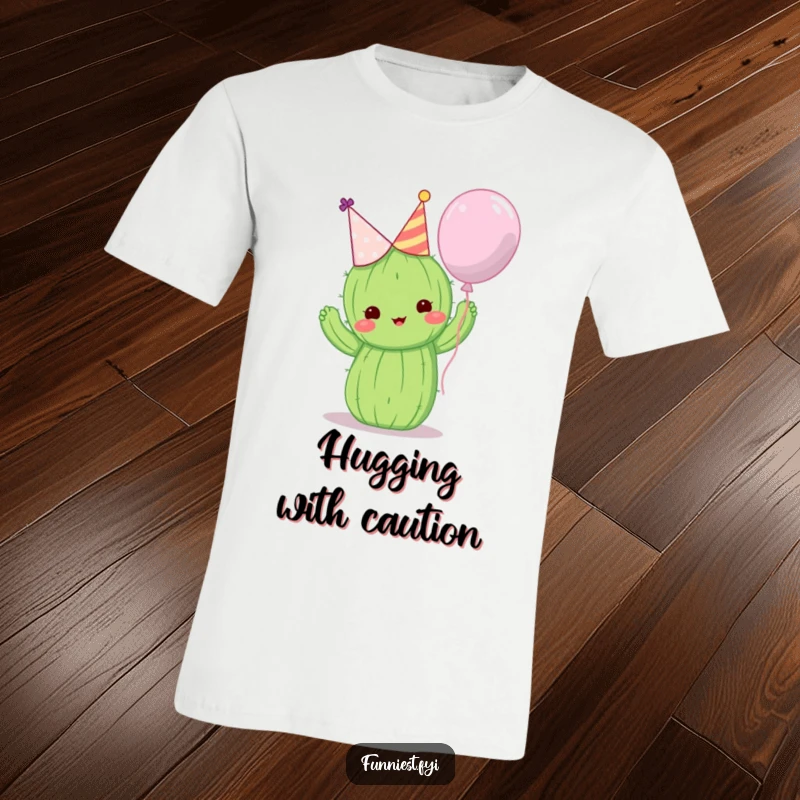 Funny t-shirt featuring a cute cactus in a party hat trying to hug a balloon, adorable apparel.