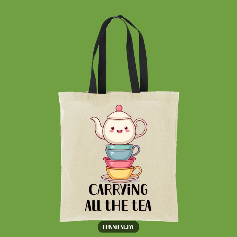 Funny Teapot Tea Cups Tote Bag: Carry Your Chaos, Perfect Funny Gift
