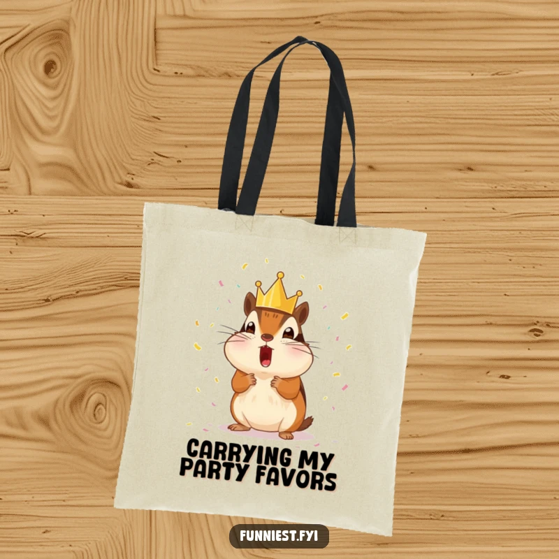 Funny surprised chipmunk wearing a tiny crown, showered with tiny confetti, a humorous and durable tote bag.