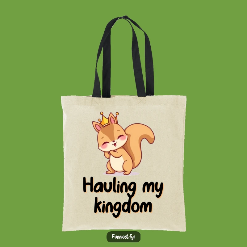 Funny Squirrel Royal Blunder Tote Bag - Carry Your Crown Afar!